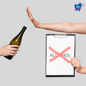 Avoid Alcohol After Dental Surgery